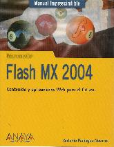 Flash MX 2004 Manual Imprescindible Contenido y aplicaciones Web para el futuro
