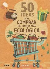 50 ideas para comprar de forma mas ecologica