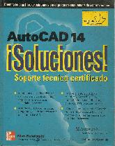 AutoCAD 14 : ¡soluciones! : soporte tecnico certificado