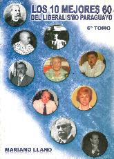 Los 10 mejores 60 del liberalismo paraguayo 6 Tomo