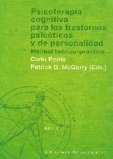 Psicoterapia cognitiva para los trastornos psicticos y de personalidad