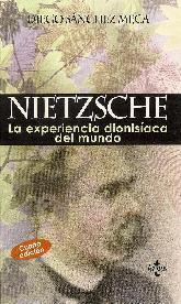 Nietzsche La experiencia dionisica del mundo