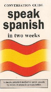 Conversation Guide Speak Spanish in two weeks