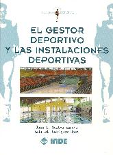 El gestor deportivo y las instalacion deportivas