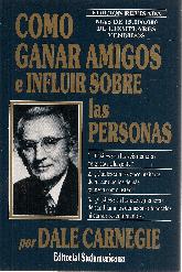 Como ganar amigos e influir sobre las personas