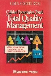 Calidad estrategica total = Total quality management