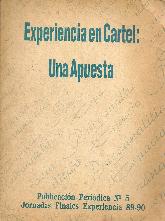 Experiencia en Cartel: Una Apuesta