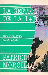 La gestion de la I+D : una estrategia para ganar