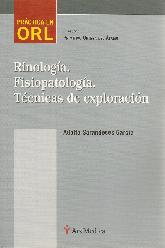 Rinologia, Fisiopatologia. Tecnicas de exploracion