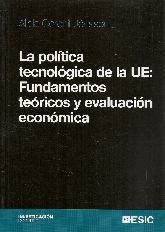 La politica tecnologica de la UE: fundamentos teoricos y evaluacion economica