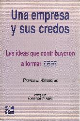 Empresa y sus creencias, una : ideas que contribuyeron a formar IBM