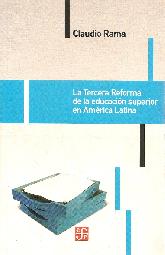 La tercera reforma de la educacin superior en Amrica Latina