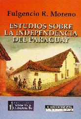 Estudios sobre la Independencia del Paraguay