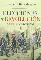 Elecciones y Revolucion