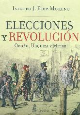 Elecciones y Revolucion 