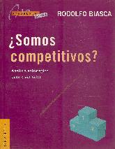  Somos Competitivos ? analisis estrategico para crear valor