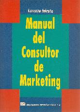 Manual del consultor de marketing, la asesoria de marketing en la practica