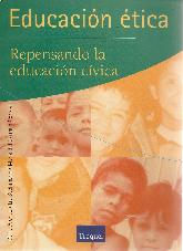 Educacion etica : repensando la educacion civica