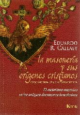 La masoneria y sus origenes cristianos