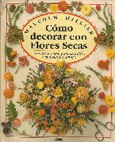 Como decorar con flores secas