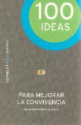 100 Ideas para mejorar la convivencia