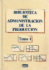 Biblioteca de Administracion de la Produccion 3 Tomos