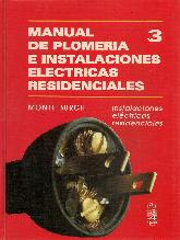 Manual de Plomeria e Instalaciones Electricas Residenciales - 3 Tomos