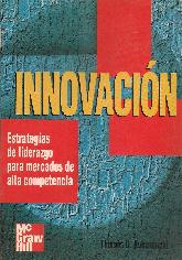 Innovacion: Estrategia de liderazgo para la frontera competitiva