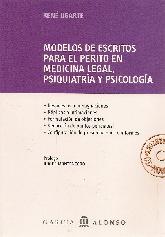 Modelos de escritos para el perito en medicina legal, psiquiatría y psicología. Incluye CD-ROM