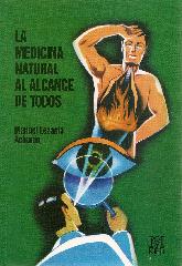La Medicina Natural al Alcance de Todos