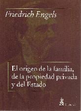 El origen de la familia, de la propiedad privada y del Estado