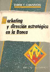 Marketing y direccion estrategica en la banca