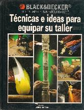 Tecnicas e ideas para equipar su Taller