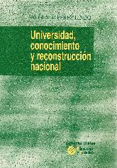 Universidad, conocimiento y reconstruccin nacional