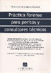 Prctica forense para peritos y consultores tcnicos