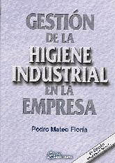 Gestion de la Higiene Industrial en la Empresa