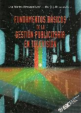 Fundamentos Basicos de la Gestion Publicitaria en Television