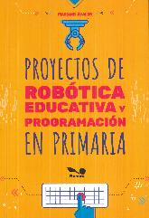 Proyectos de robotica educativa y programacion en primaria