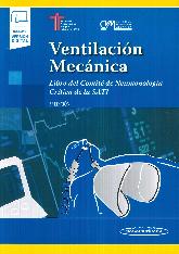SATI Ventilacin mecnica. Libro del comit de neumonologa crtica de la SATI
