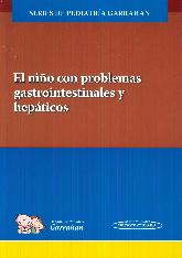 El nio con problemas gastrointestinales y hepticos