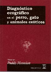 Diagnstico ecografico, en el perro, gato y animales exticos