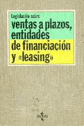 Legislacion sobre ventas plazos, entidades financiacion y leasing