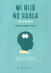 Mi hijo no habla, pero se comunica