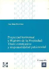 Propiedad horizontal y registro de la propiedad:titulo constitutivo y responsabilidad patrimonial