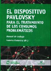 El dispositivo Pavlovsky para el tratamiento de los consumos problemticos