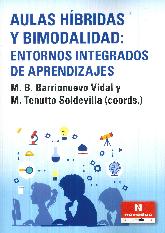 Aulas hbridas y bimodalidad. Entornos integrados de aprendizaje