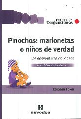 Pinochos: marionetas o nios de verdad