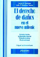 El derecho de daos en el nuevo milenio, evolucion historica, la rev industrial, derecho daos y da