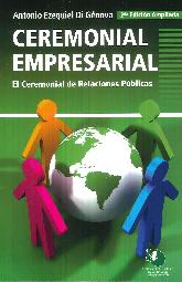 Ceremonial Empresarial. El Ceremonial De Relaciones Publicas