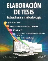 Elaboracin de tesis. Estructura y metodologa.Qu es una tesis?